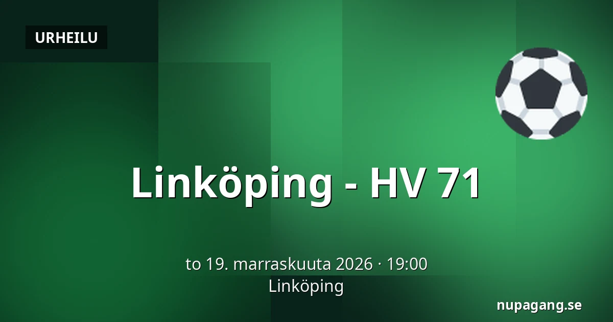 Linkoping – HV 71 — Linköping