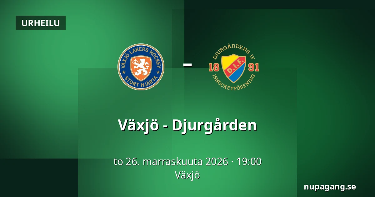 Vaxjo – Djurgarden — Växjö