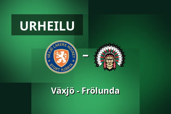 Vaxjo – Frölunda — Växjö