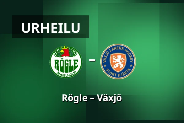 Rögle – Vaxjo — Ängelholm