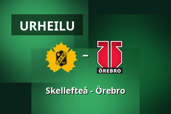 Skellefteå – Orebro — Skellefteå