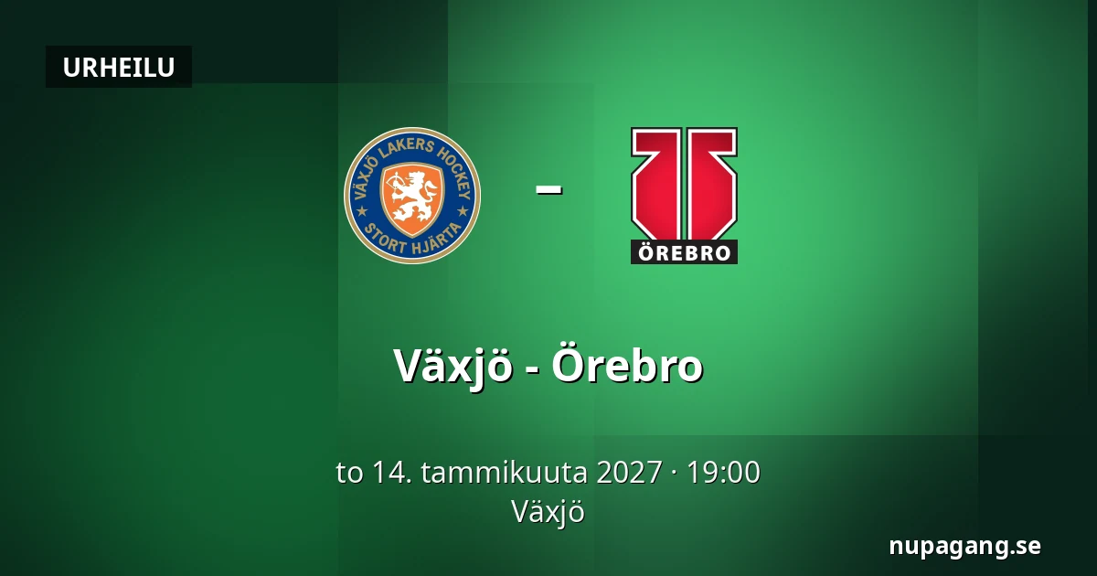 Vaxjo – Orebro — Växjö