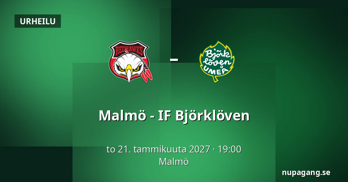 Malmo – IF Bjorkloven — Malmö