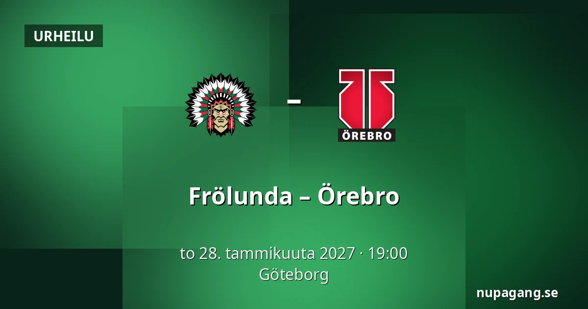 Frölunda – Orebro — Göteborg