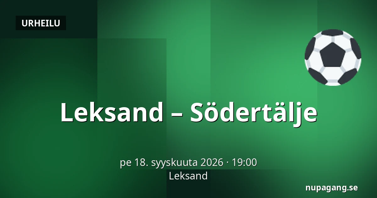 Leksand – Södertälje — Leksand