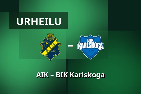AIK – BIK Karlskoga — Tukholma