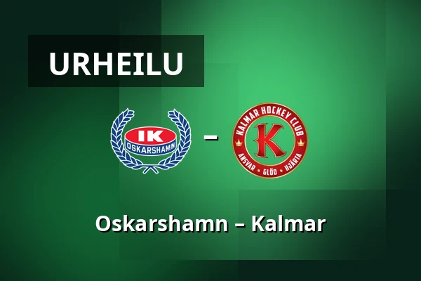 Oskarshamn – Kalmar