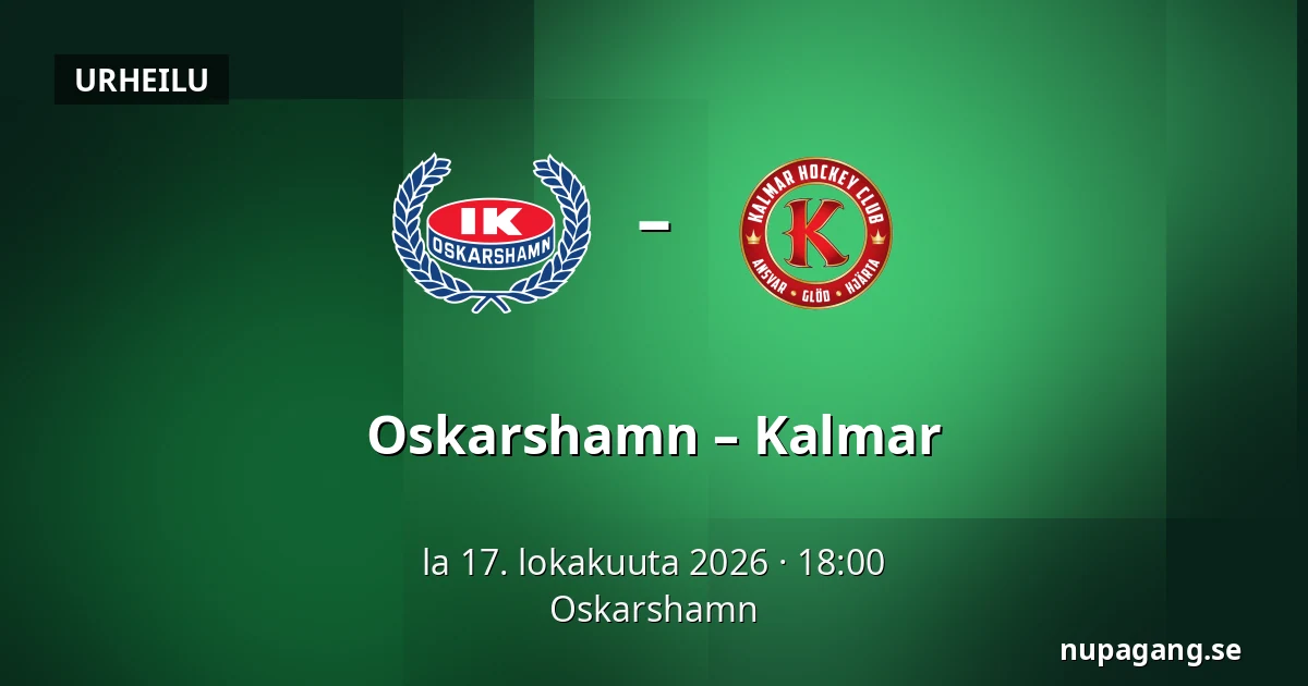Oskarshamn – Kalmar — Oskarshamn