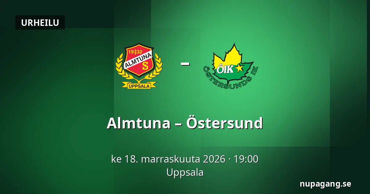 Almtuna – Ostersund — Uppsala