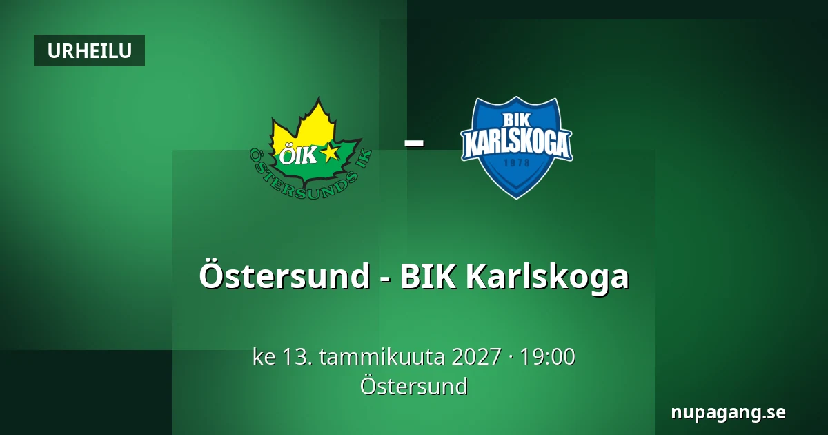 Ostersund – BIK Karlskoga — Östersund