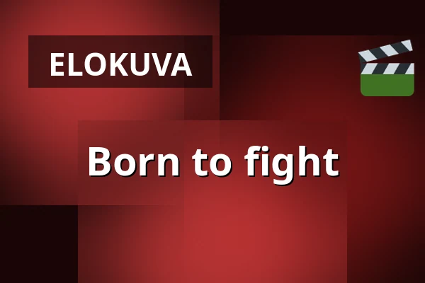 Born to fight — Filmstaden, Tukholma