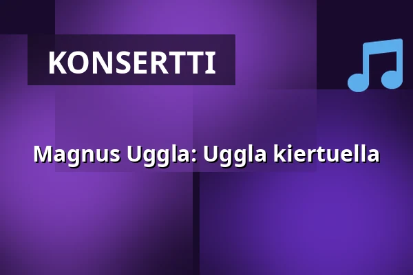 Magnus Uggla: Uggla kiertuella — Utescenen, Huskvarna Folkets Park, Huskvarna