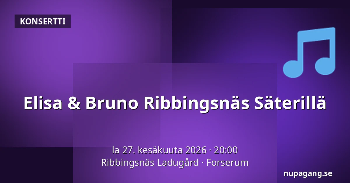Elisa & Bruno Ribbingsnäs Säterillä — Ribbingsnäs Ladugård, Forserum