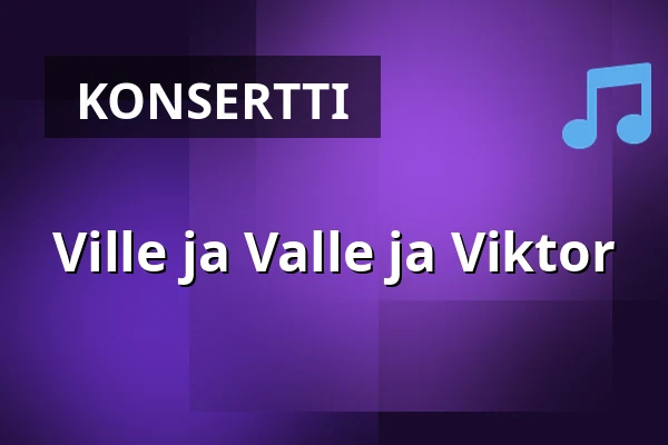 Ville ja Valle ja Viktor — Medleforsparken, Skellefteå