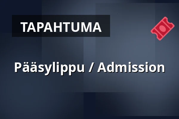 Pääsylippu / Admission — Eriksberg Pir Fyra 2, Göteborg