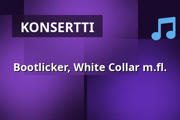 Bootlicker, White Collar m.fl. — Skylten, Linköping