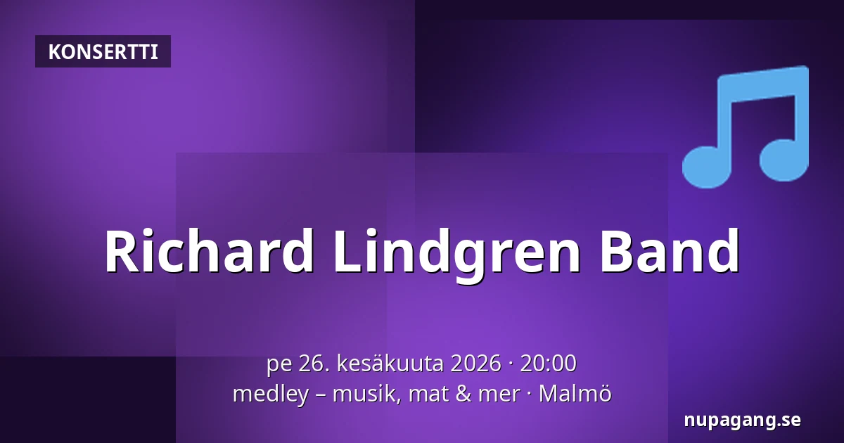 Richard Lindgren Band — medley – musik, mat & mer, Malmö