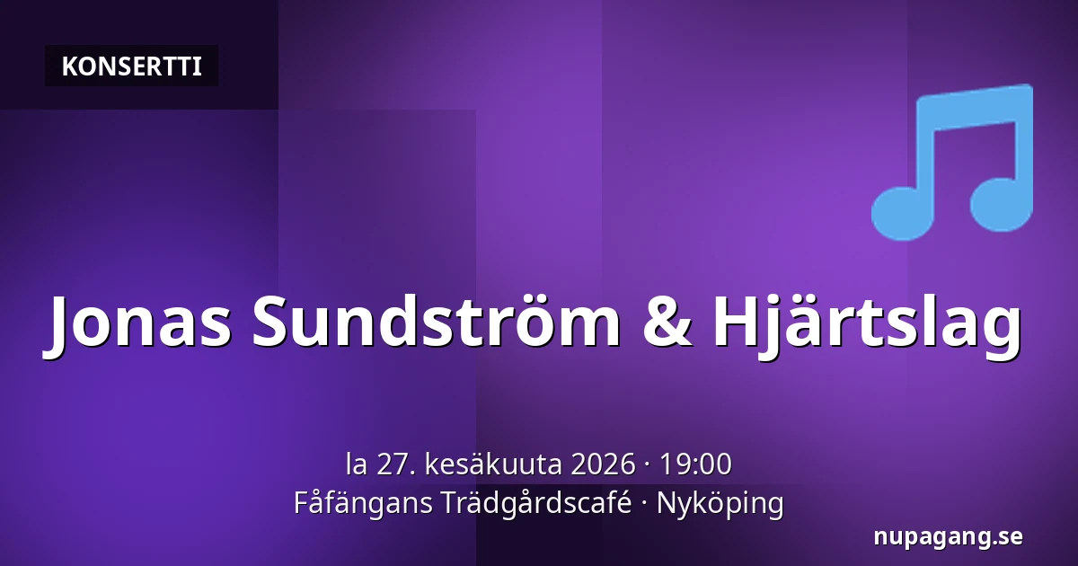 Jonas Sundström & Hjärtslag — Fåfängans Trädgårdscafé, Nyköping