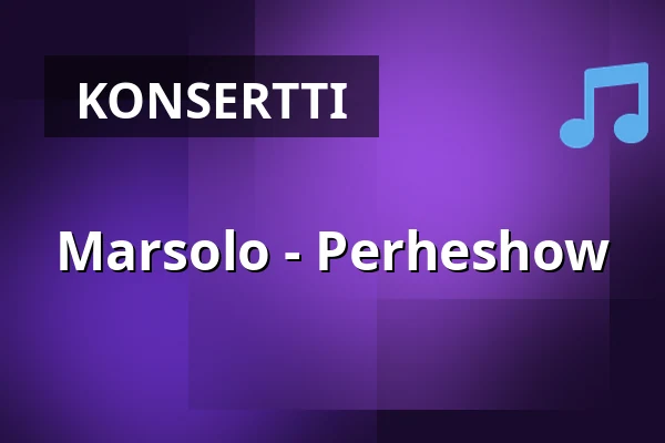 Marsolo - Perheshow — Borgviks Gård, Borgvik