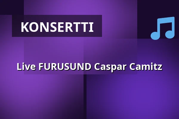 Live FURUSUND Caspar Camitz — Ångfartyget S/S Blidösund - Norrtälje, Norrtälje