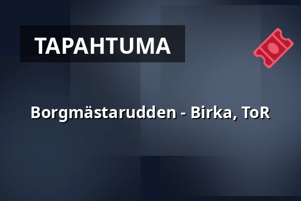 Borgmästarudden - Birka, ToR — Borgmästarudden, Södertälje