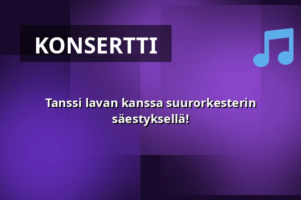 Tanssi lavan kanssa suurorkesterin säestyksellä! — Borgviks Gård, Borgvik