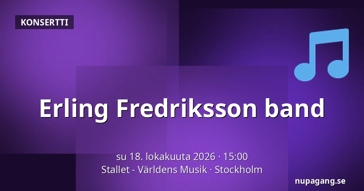 Erling Fredriksson band — Stallet - Världens Musik, Tukholma