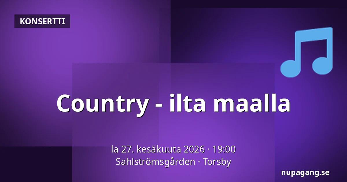 Country - ilta maalla — Sahlströmsgården, Torsby