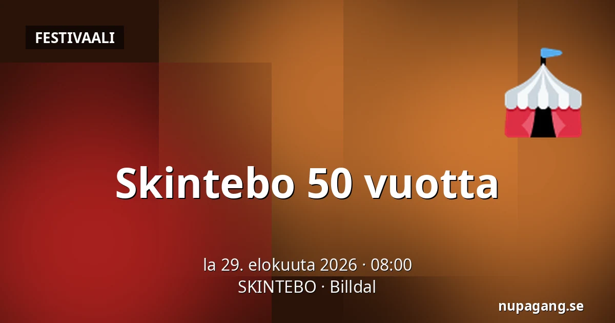 Skintebo 50 vuotta — SKINTEBO, Billdal
