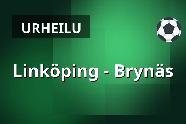 Linkoping – Brynas — Linköping