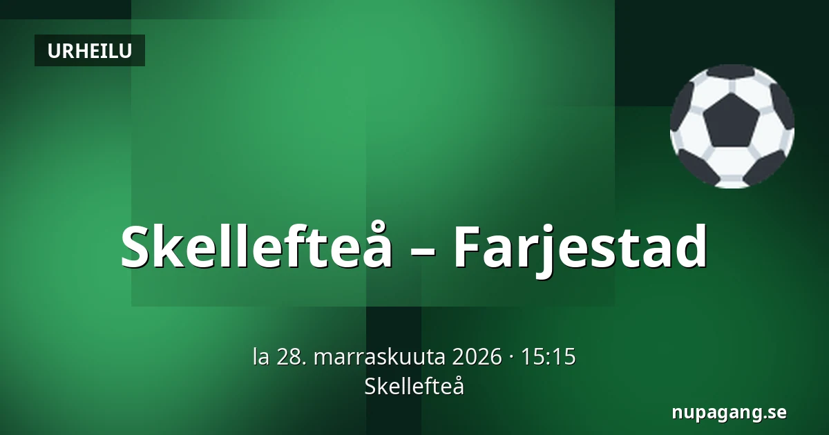 Skellefteå – Farjestad — Skellefteå