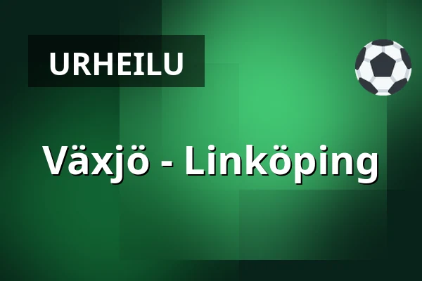 Vaxjo – Linkoping — Växjö