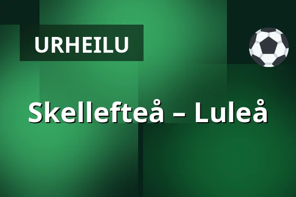 Skellefteå – Luleå — Skellefteå