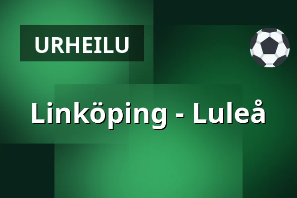 Linkoping – Luleå — Linköping