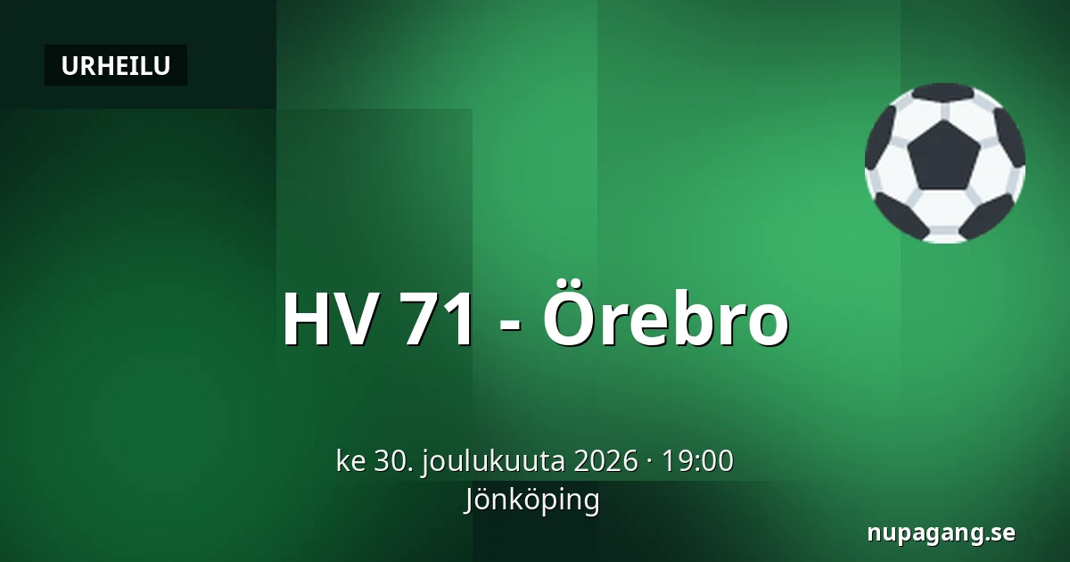 HV 71 – Orebro — Jönköping
