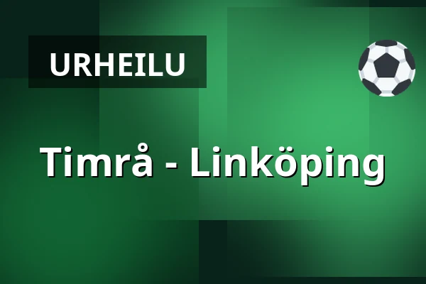 Timrå – Linkoping — Timrå