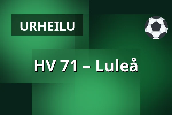 HV 71 – Luleå — Jönköping