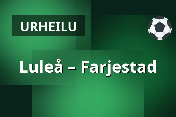 Luleå – Farjestad — Luleå