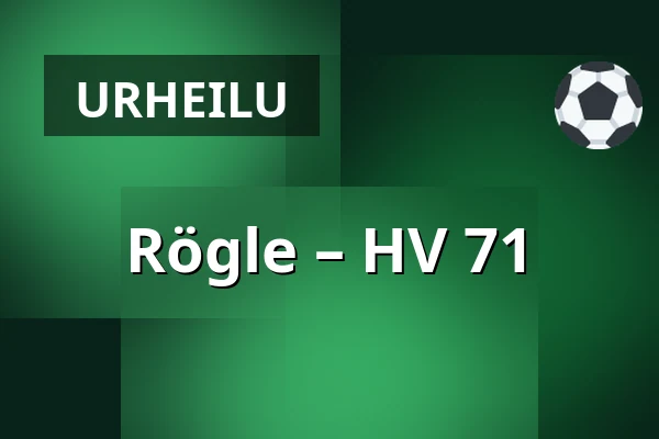 Rögle – HV 71 — Ängelholm