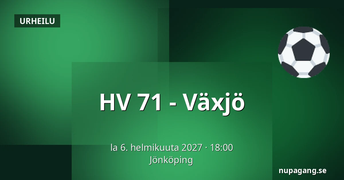 HV 71 – Vaxjo — Jönköping