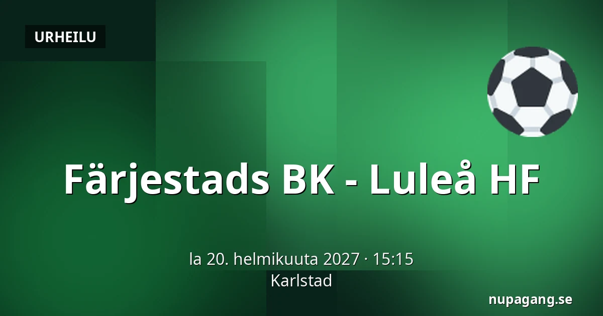 Farjestad – Luleå — Karlstad