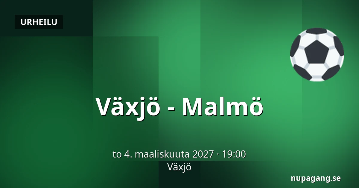 Vaxjo – Malmo — Växjö