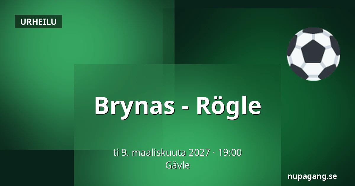 Brynas – Rögle — Gävle