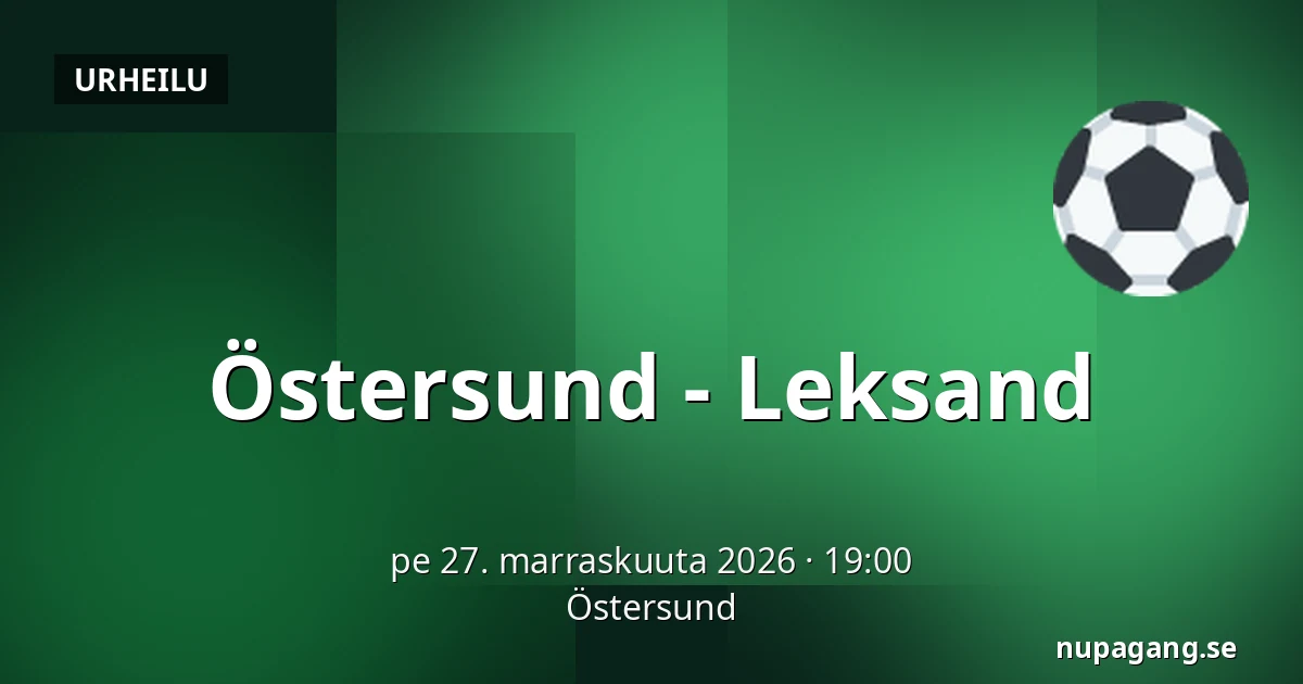 Ostersund – Leksand — Östersund