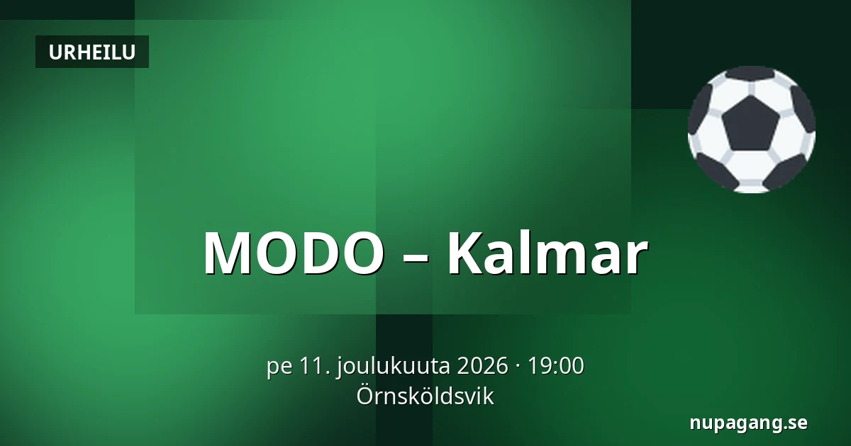 MODO – Kalmar — Örnsköldsvik