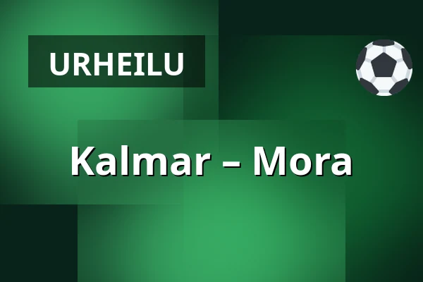 Kalmar – Mora — Kalmar