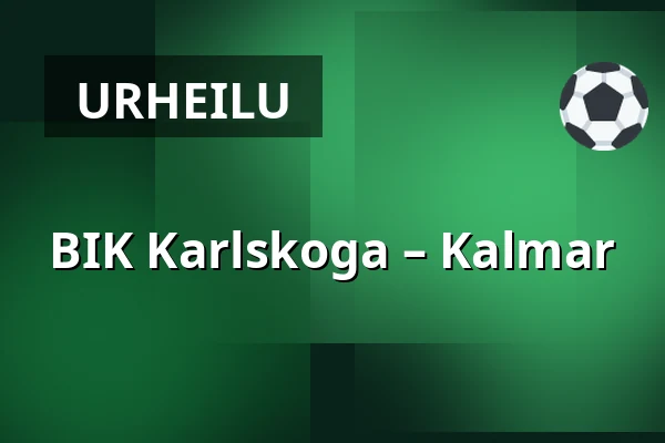 BIK Karlskoga – Kalmar — Karlskoga