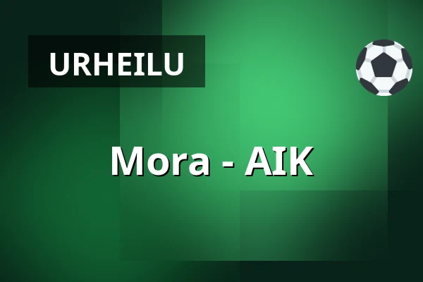 Mora – AIK — Mora