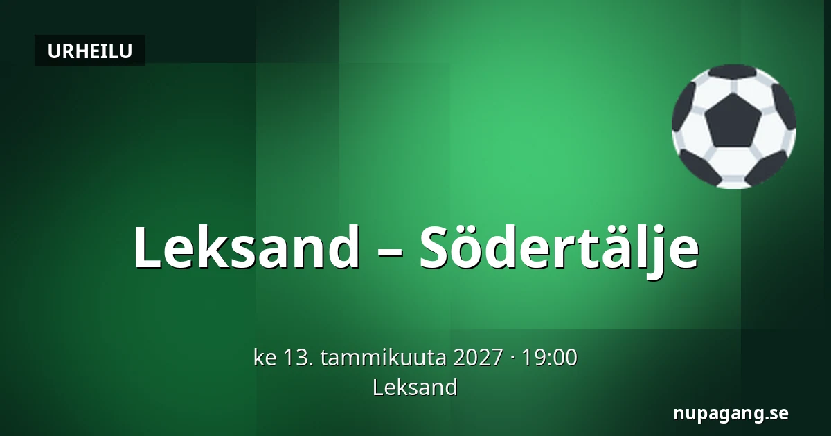 Leksand – Södertälje — Leksand