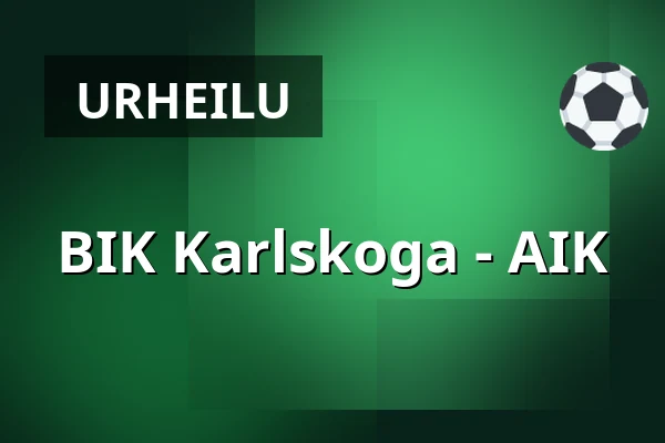 BIK Karlskoga – AIK — Karlskoga